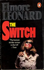 Elmore Leonard / The Switch