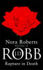 J. D. Robb / Rapture In Death