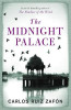 Carlos Ruiz Zafon / The Midnight Palace
