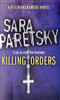 Sara Paretsky / Killing Orders