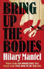 Hilary Mantel / Bring Up the Bodies (Man Booker Prize winner 2012)