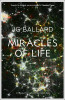 J. G. Ballard / Miracles of Life