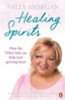 Sally Morgan / Healing Spirits
