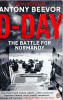Anthony Beevor / D-Day: The Battle for Normandy