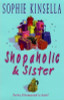 Sophie Kinsella / Shopaholic and Sister (Large Paperback)