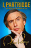 Alan Partridge / I, Partridge: We Need to Talk About Alan (Hardback)