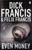Dick Francis / Even Money