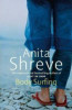 Anita Shreve / Body Surfing (Hardback)