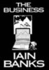Iain Banks / The Business (Hardback)