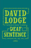 David Lodge / Deaf Sentence (Hardback)