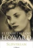 Elizabeth Jane Howard / Slipstream : A Memoir (Hardback)
