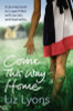 Liz Lyons / Come This Way Home (Large Paperback)