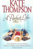 Kate Thompson / A Perfect Life (Large Paperback)
