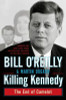 Bill O'Reilly / Killing Kennedy : The End of Camelot (Large Paperback)