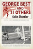 Colin Shindler / George Best and 21 Others (Hardback)