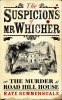 Kate Summerscale / The Suspicions of Mr Whicher : or the Murder at Road Hill House (Hardback)