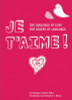 Erin McKean / Je T'aime : The Language of Love for Lovers of Language (Hardback)