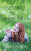 Anne Doughty / Beyond the Green Hills