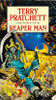 Terry Pratchett / Reaper Man ( Discworld 11 ) Terry Pratchett / Reaper Man ( Discworld 11 )
