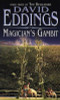 David Eddings / Magician's Gambit ( Belgariad - Book 3 )
