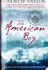 Andrew Taylor / The American Boy