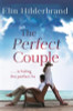 Elin Hilderbrand / The Perfect Couple : Are they hiding the perfect lie? A deliciously suspenseful read for summer 2019