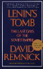 David Remnick / Lenin's Tomb: the Last Days of the Soviet Empire (Large Paperback)