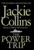 Jackie Collins / The Power Trip (Large Paperback)