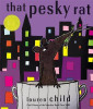 Lauren Child / That Pesky Rat (Children's Picture Book)