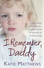 Katie Matthews / I Remember Daddy
