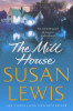 Susan Lewis / The Mill House (Large Paperback)