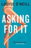Louise O'Neill / Asking for It (Hardback)