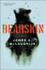 James A. McLaughlin / Bearskin : A Novel (Hardback)