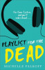 Michelle Falkoff / Playlist for the Dead