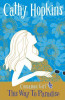 Cathy Hopkins / This Way to Paradise