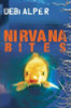 Debi Alper / Nirvana Bites