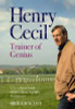 Brough Scott / Henry Cecil : Trainer of Genius