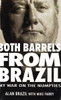 alan Brazil / Both Barrels from Brazil: My War ofn the Numpties
