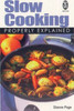 Dianne Page / Slow Cooking Properly Explained