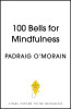Padraig O'Morain / Daily Calm : 100 daily reminders to help you build the mindfulness habit (Large Paperback)