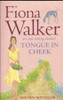Fiona Walker / Tongue in Cheek