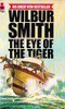 Wilbur Smith / The Eye of the Tiger