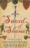 Medieval Murderers / Sword of Shame
