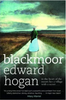 Edward Hogan / Blackmoor