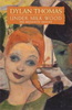 Dylan Thomas / Under Milk Wood : A Play for Voices