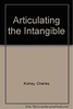 Charles Kidney / Articulating the Intangible