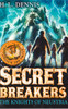 H. L. Dennis / Secret Breakers: The Knights of Neustria H. L. Dennis / Secret Breakers: The Knights of Neustria