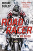 Michael Dunlop / Road Racer : It's in My Blood