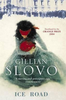 Gillian Slovo / Ice Road