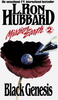 L. Ron Hubbard / Mission Earth 2, Black Genesis
